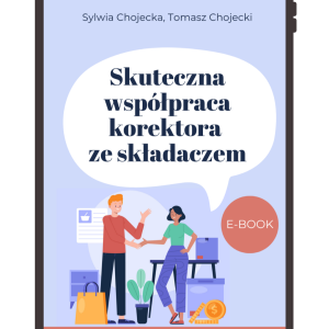 e-book "Skuteczna współpraca korektora ze składaczem"