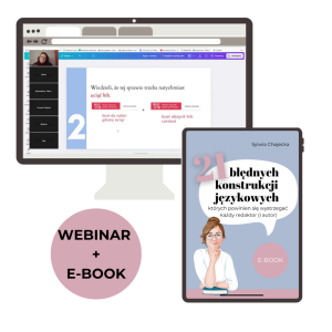 Webinar + e-book: 21 błędnych konstrukcji, których powinien się wystrzegać każdy redaktor (i autor)